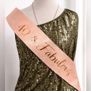 Rose Gold Party Sash - 40 & Fabulous